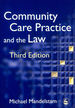 Community Care Practice and the Law: Fourth Edition