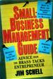 Small-Business Management Guide: Advice From the Brass-Tacks Entrepreneur