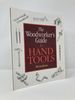 The Woodworker's Guide to Hand Tools