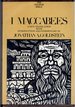 I Maccabees: a New Translation With Ingtroduction and Commentary (the Anchor Bible Series, Volume 41)