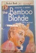 The Bamboo Blonde