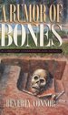 A Rumor of Bones (Lindsay Chamberlain Mysteries, Vol. 1)