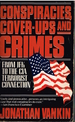 Conspiracies, Cover-Ups and Crimes