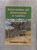 Deforestation and Reforestation in Nambia; the Global Consequences of Local Contradictions