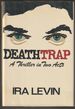 Deathtrap: a Thriller in Two Acts
