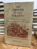 The Armies of the Streets: the New York City Draft Riots of 1863