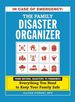 In Case of Emergency: the Family Disaster Organizer: From Natural Disasters to Pandemics, Everything You Need to Keep Your Family Safe