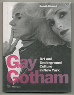 Gay Gotham: Art and Underground Culture in New York