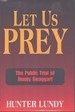 Let Us Prey