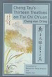 Cheng Tzu's Thirteen Treatises on T'Ai Chi Ch'Uan