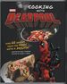 Marvel Comics: Cooking With Deadpool