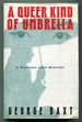 A Queer Kind of Umbrella: a Pharoah Love Mystery
