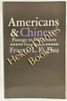 Americans and Chinese: Passages to Differences