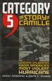 Category 5: the Story of Camille, America's Most Violent Hurricane [Signed]