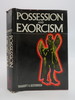 Possession and Exorcism Among Primitive Races, in Antiquity, the Middle Ages, and Modern Times (Dj Protected By a Brand New, Clear, Acid-Free Mylar Cover)