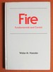 Fire: Fundamentals and Control (Occupational Safety and Health)