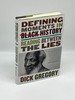 Defining Moments in Black History Reading Between the Lies