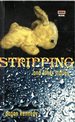 Stripping + Other Stories (High Risk Books)