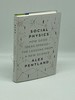 Social Physics How Good Ideas Spread-the Lessons From a New Science