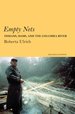 Empty Nets, 2nd Ed: Indians, Dams, and the Columbia River (Culture and Environment in the Pacific West)