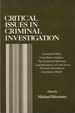 Critical Issues in Criminal Investigation (Criminal Justice Studies)