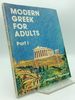 Modern Greek for Adults, Part I.