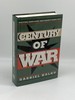 Century of War Politics, Conflict, and Society Since 1914