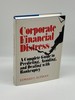 Corporate Financial Distress a Complete Guide to Predicting, Avoiding, and Dealing With Bankruptcy