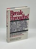 Breakthroughs! How the Vision and Drive of Innovators in Sixteen Companies Created Commercial Breakthroughs That Swept the World