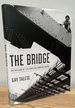 The Bridge: the Building of the Verrazano-Narrows Bridge
