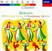 Borodin: Polovtsian Dances; Symphony Nos.2 & 3