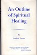 An Outline of Spiritual Healing