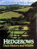 Hedgerows: Their History and Wildlife