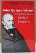 John Quincy Adams & American Global Empire