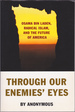 Through Our Enemies' Eyes: Osama Bin Laden, Radical Islam, and the Future of America