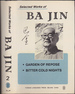 Selected Works of Ba Jin, Vol 2: Garden of Repose, Bitter Cold Nights