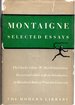 Montaigne: Selected Essays