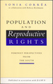 Population and Reproductive Rights: Feminist Perspectives From the South