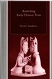 Rewriting Early Chinese Texts (Suny Series in Chinese Philosophy & Culture)