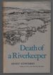 Death of a Riverkeeper