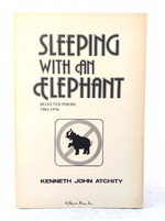 Sleeping With an Elephant: Selected Poems, 1965-1976