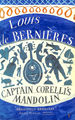 Captain Corelli's Mandolin: as Seen on Bbc Between the Covers