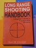 Long Range Shooting Handbook: the Complete Beginner's Guide to Precision Rifle Shooting