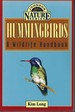 Hummingbirds a Wildlife Handbook