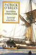 Master and Commander: Patrick O'Brian: Book 1 (Aubrey-Maturin)