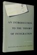 An Introduction to the Theory of Integration