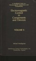 Electromagnetic Control in Components and Devices Volume 5