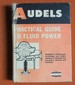 Audels Practical Guide to Fluid Power