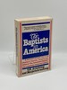 The Baptists in America