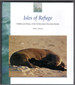 Isles of Refuge: Wildlife and History of the Northwestern Hawaiian Islands (Latitude 20 Books)